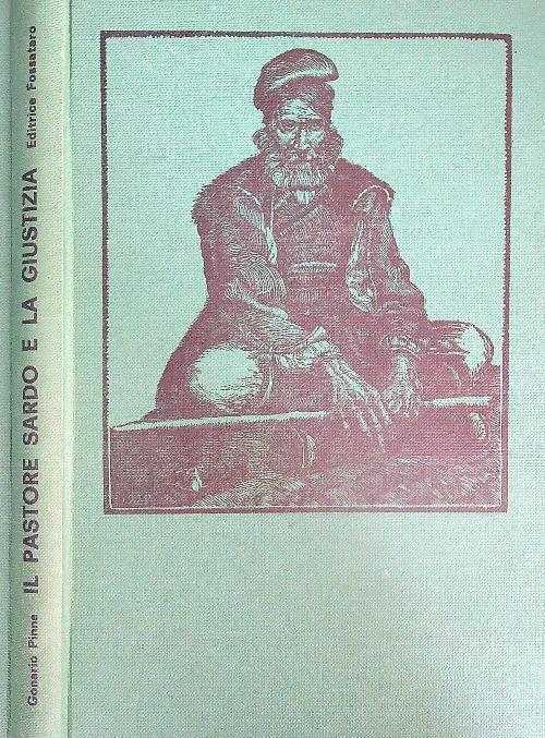 Il pastore sardo e la giustizia - Gonario Pinna - copertina
