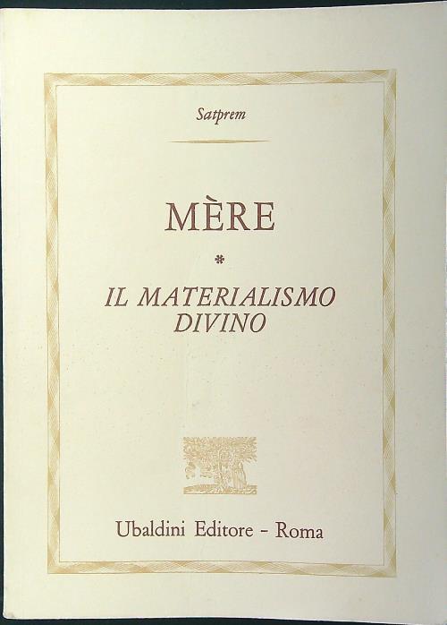 Mère. Il materialismo divino - Satprem - copertina