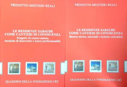 Le residenze sabaude come cantieri di conoscenza. 2vv - copertina