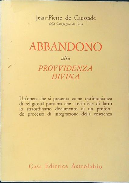 Abbandono alla provvidenza divina - Jean Pierre de Caussade - copertina