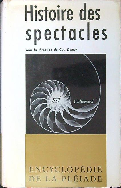 Histoire des spectacles - Guy Dumur - copertina