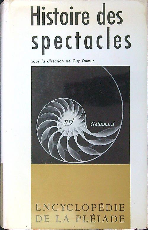 Histoire des spectacles - Guy Dumur - copertina