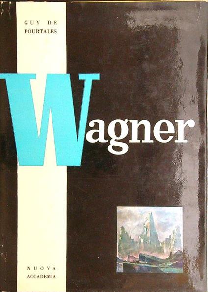 Wagner - Guy de Pourtales - copertina