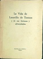 La vida de Lazarillo de Tormes y de sus fortunas y adversidades