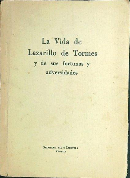 La vida de Lazarillo de Tormes y de sus fortunas y adversidades - Alfredo Cavaliere - copertina