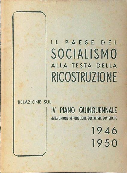 Il paese del socialismo alla testa della ricostruzione - N. Vosnessenskii - copertina