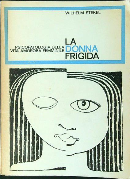 La donna frigida - Wilhelm Stekel - copertina