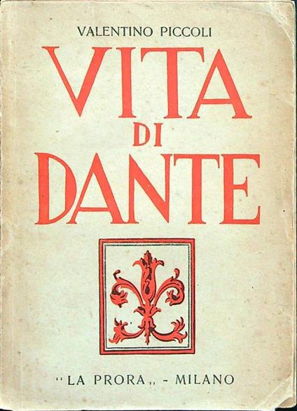 Vita di Dante - Valentino Piccoli - copertina