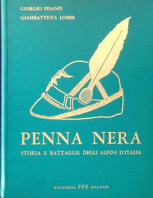Penna nera. 2 Volumi - Giorgio Pisano' - copertina