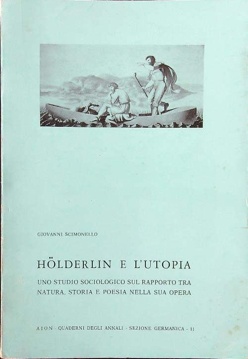 Holderlin e l'utopia - Giovanni Scimonello - copertina
