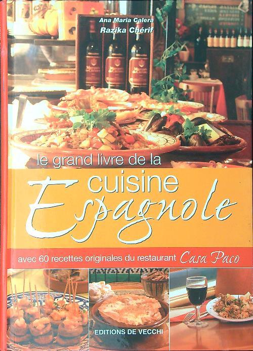 Le  grand livre de la cuisine Espagnole - Ana Maria Calera - copertina