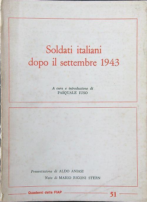 Soldati italiani dopo il settembre 1943
