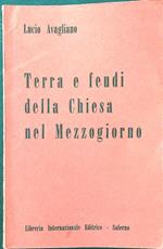 Terra e feudi della Chiesa nel Mezzogiorno