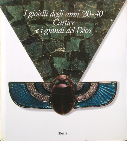I gioielli degli anni '20-40: Cartier e i grandi del Déco - copertina