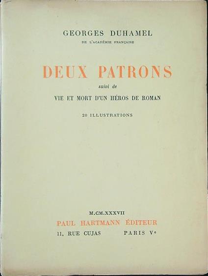 Deux Patrons DEDICA A PUGNO DELL'AUTORE - Georges Duhamel - copertina