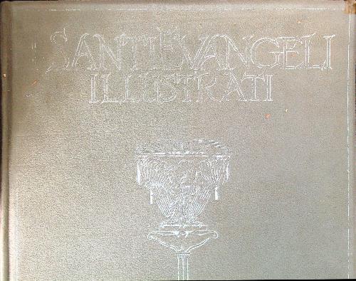 I santi evangeli illustrati - copertina