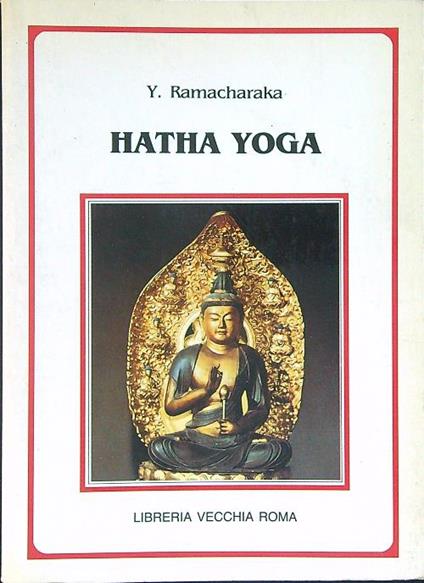 Hatha Yoga - Y. Ramacharaka - copertina