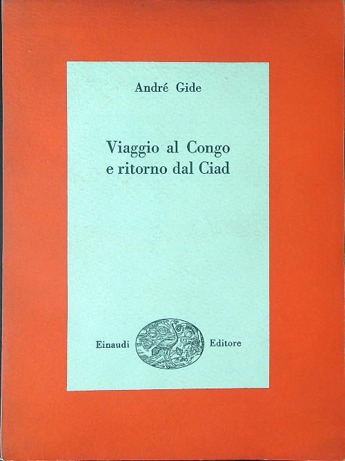 Viaggio al Congo e torno dal Ciad - Andrè Gidè - copertina