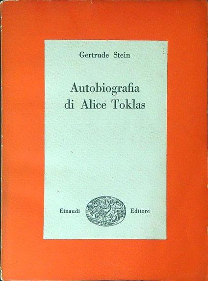Autobiografia di Alice Toklas - Gertrude Stein - copertina