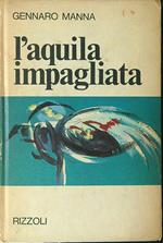 L' aquila impagliata