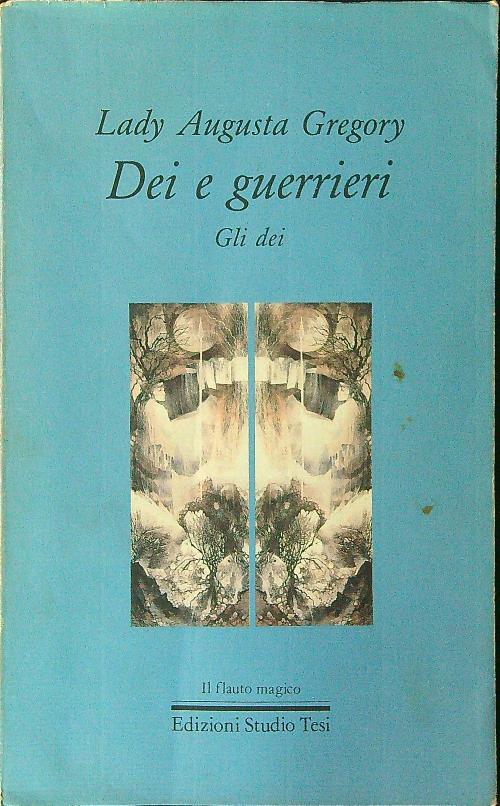 Dei e guerrieri Gli dei