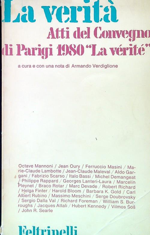 La verità. Atti del Convegno di Parigi 1980