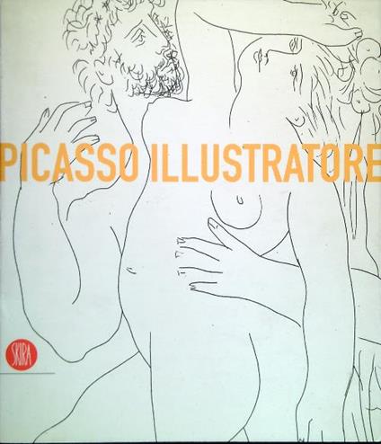Picasso Illustratore - Elena Pontiggia - copertina