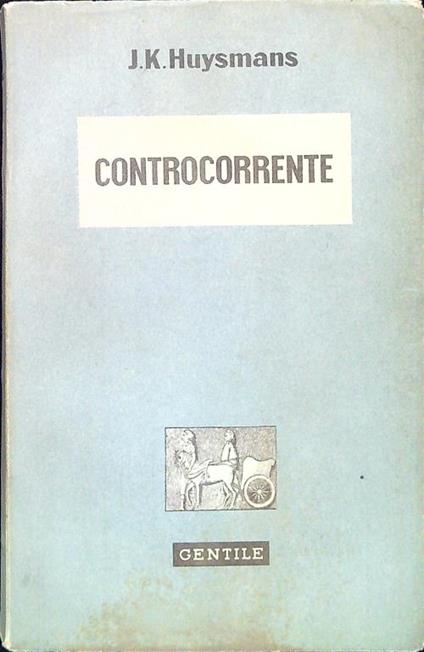 Controcorrente - J. K. Huysmans - copertina
