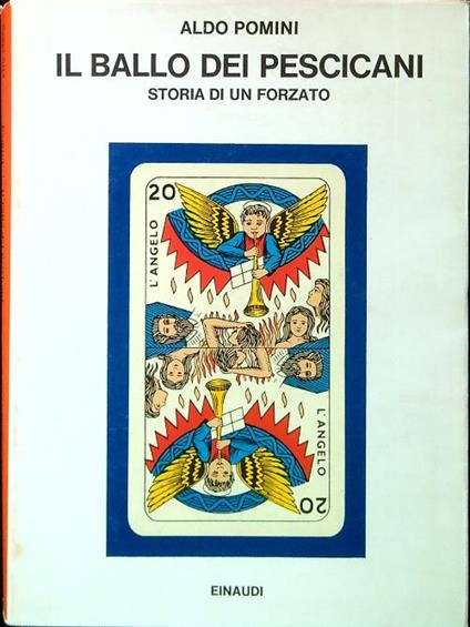Il ballo dei pescicani. Storia di un forzato - Aldo Pomini - copertina