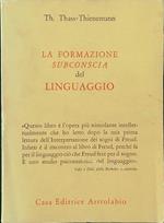 La formazione subconscia del linguaggio