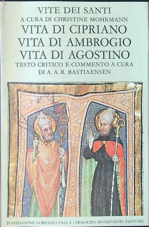 Vite dei santi vol. III: Cipriano, Ambrogio, Agostino - Christine Mohrmann - copertina