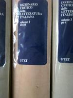 Dizionario critico della letteratura italiana 3 voll.