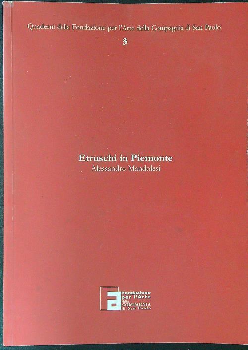 Etruschi in Piemonte - Alessandro Mandolesi - copertina