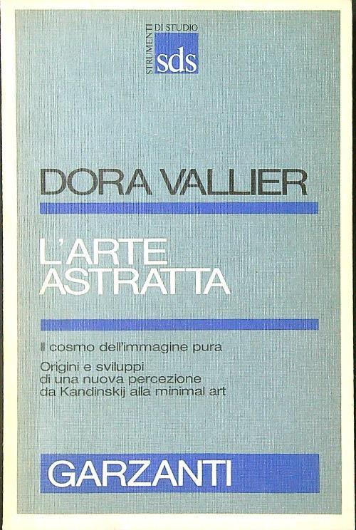 L' arte astratta - Dora Vallier - copertina