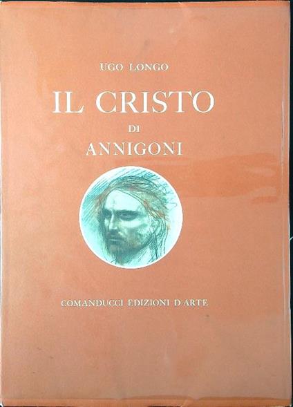 Il Cristo di Annigoni - Ugo Longo - copertina