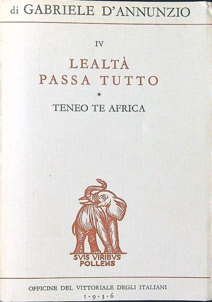 Lealtà passa tutto - G. D'Annunzio - copertina