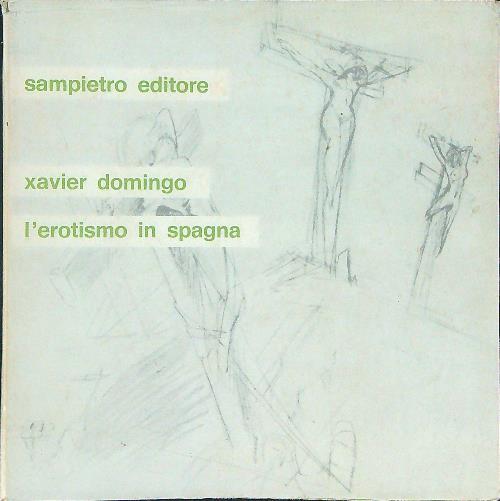 L' erotismo in Spagna - Xavier Domingo - copertina