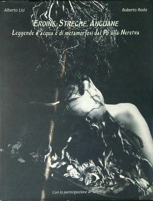 Eroine, streghe, anguane