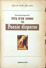 Vita d'un uomo vol. III: poesie disperse