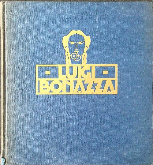 Luigi Bonazza pittore - incisore - copertina