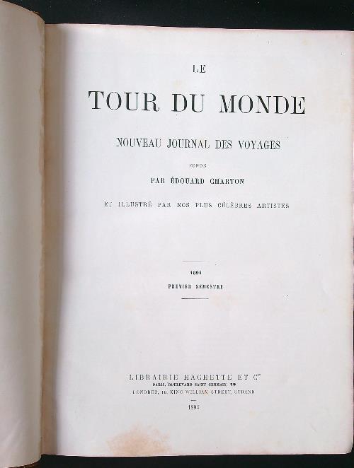 Le tour du monde 1894 premier semestre - Edouard Charton - copertina