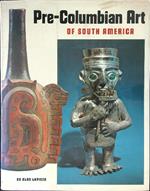 Pre Columbian Art of South America