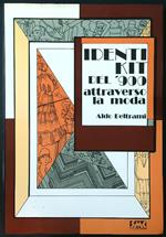 Identikit del '900 attraverso la moda
