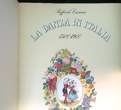 La danza in Italia. II edizione - Raffaele Carrieri - copertina