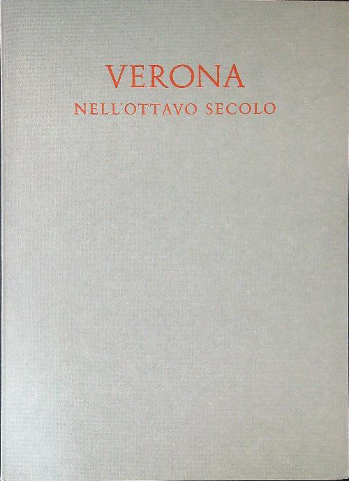 Verona nell'Ottavo Secolo