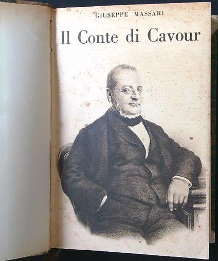 Il conte di Cavour. Ricordi biografici - Giuseppe Massari - copertina