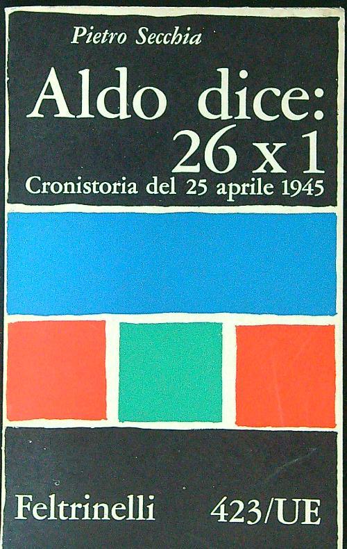 Aldo dice: 26 x 1 - Pietro Secchia - copertina