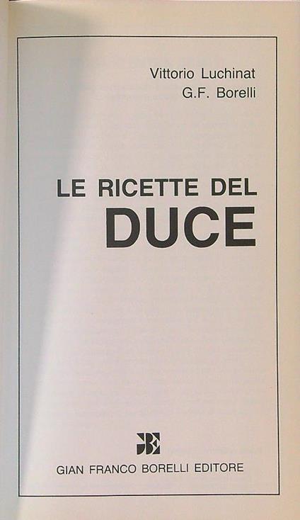 Le  ricette del Duce - V. Luchinat - copertina