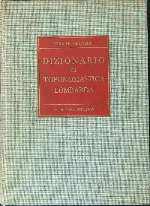 Dizionario di toponomastica Lombarda