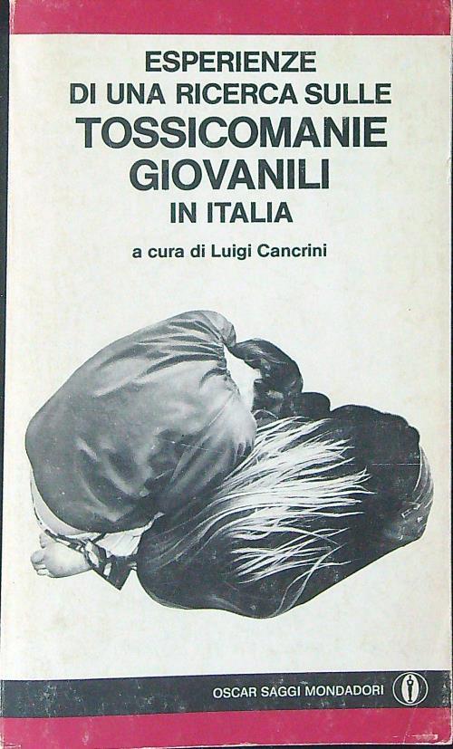 Tossicomanie giovanili in Italia - Luigi Cancrini - copertina